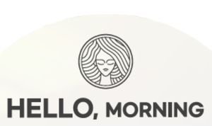 hello, morning